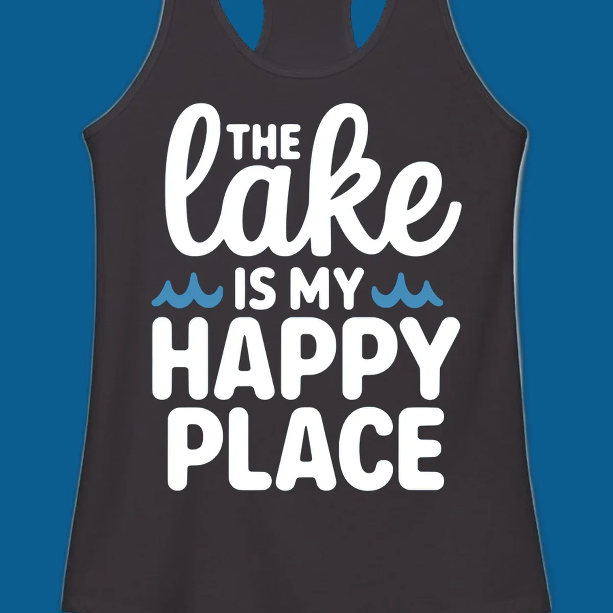 The lake is my happy place text and wave graphic