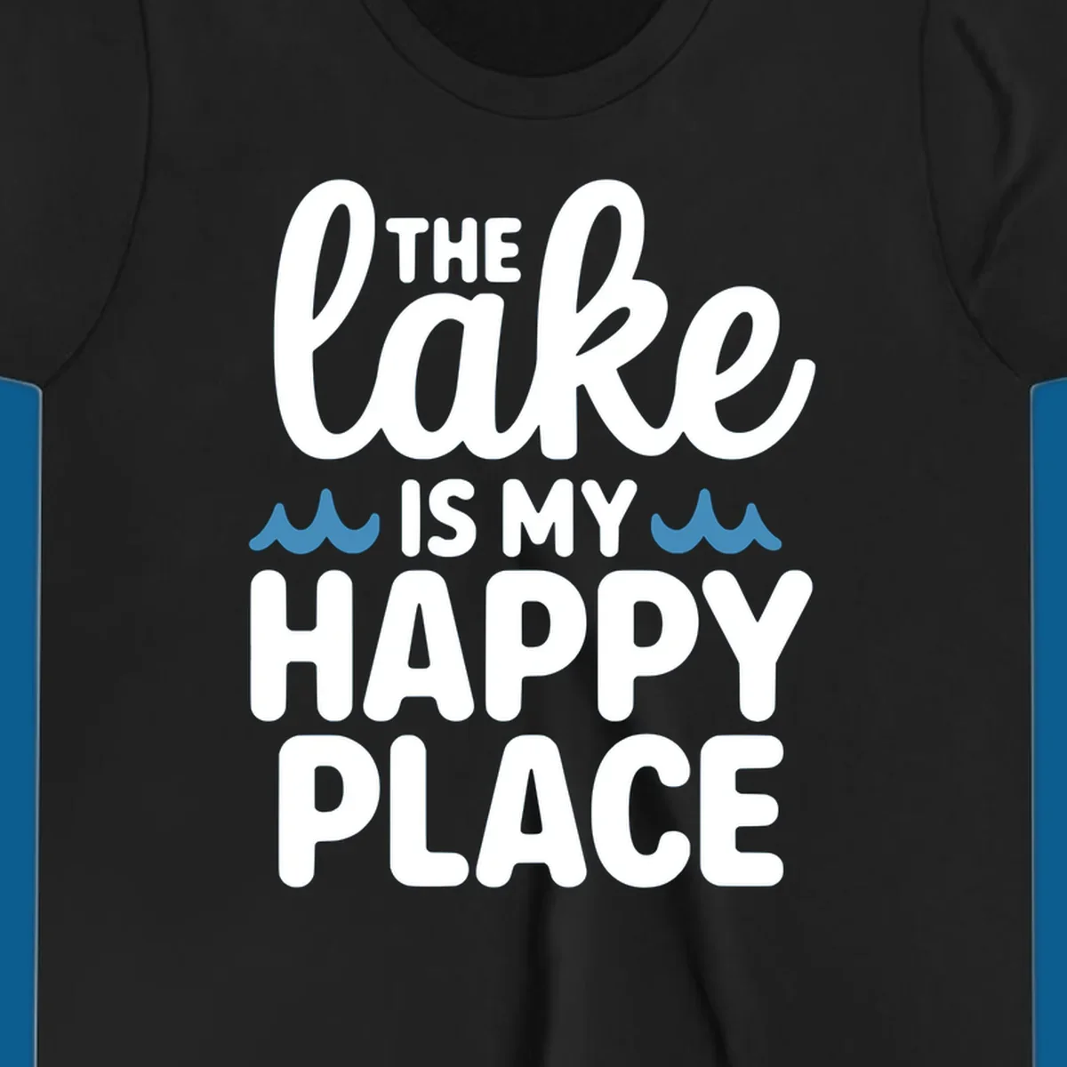 The lake is my happy place text and wave graphic