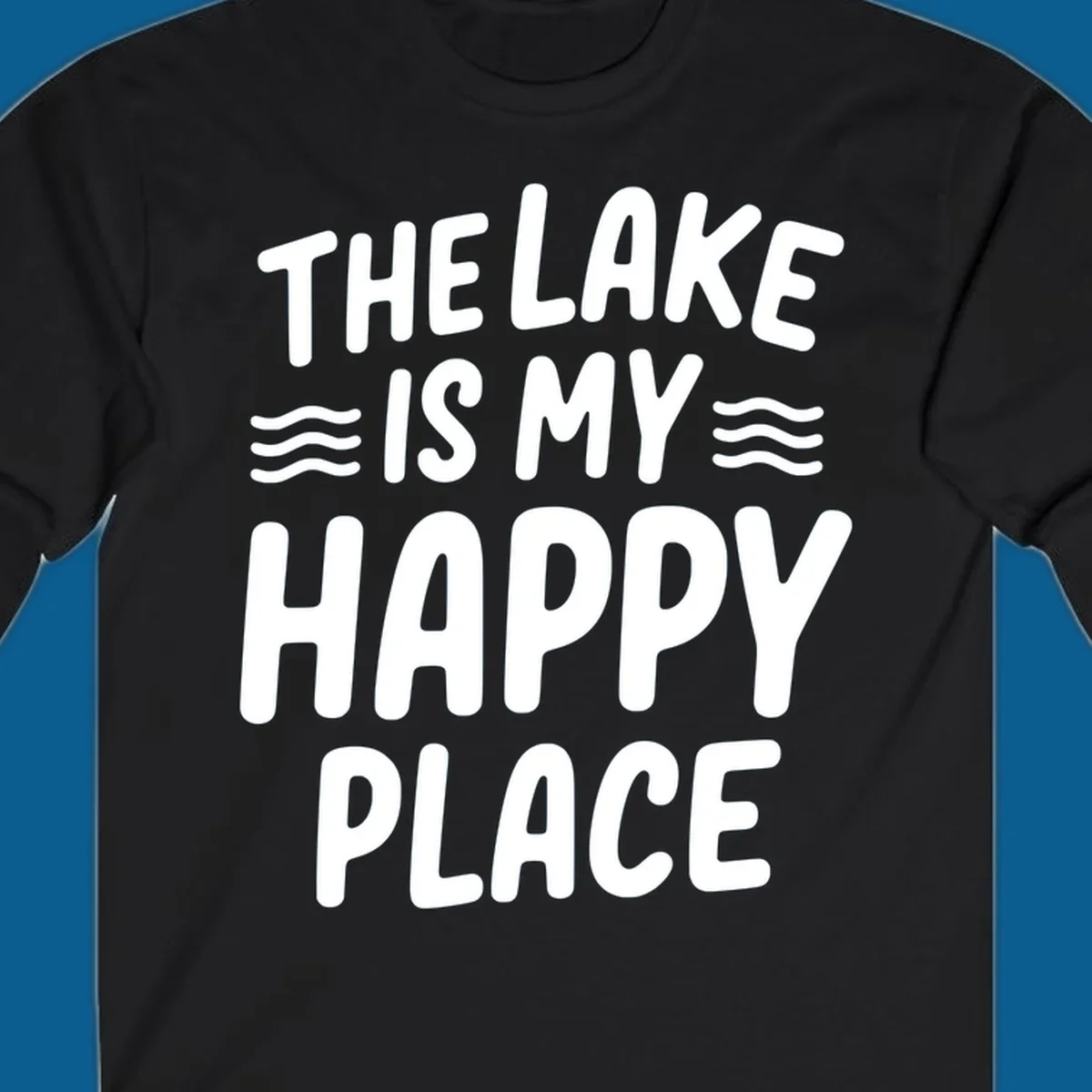 The lake is my happy place typography design with wavy lines.
