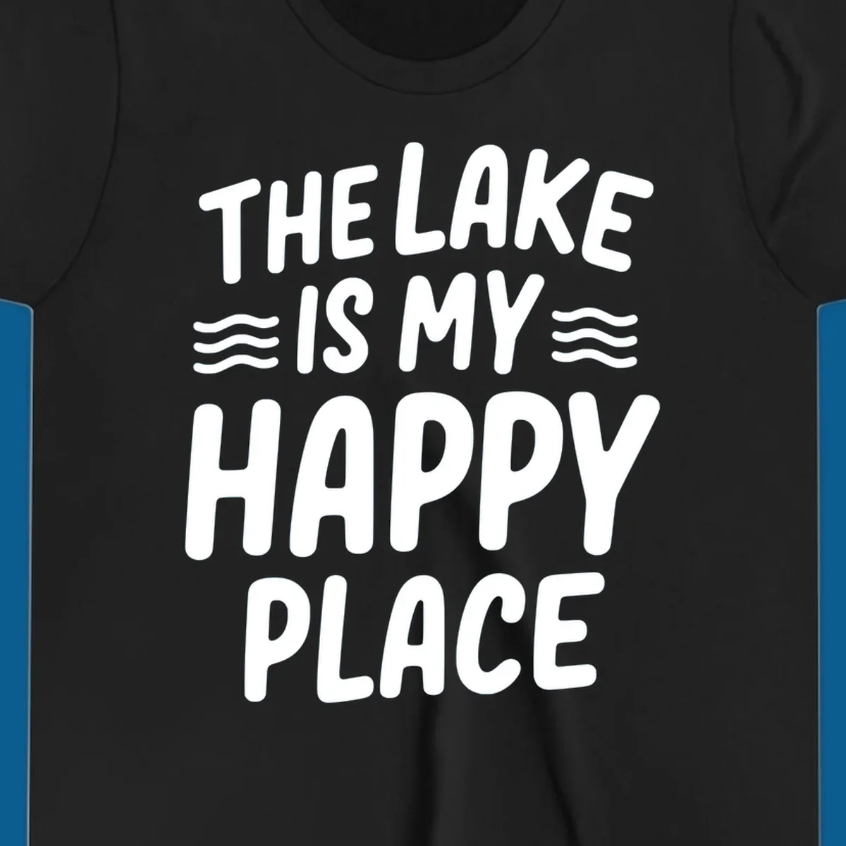 The lake is my happy place typography design with wavy lines.