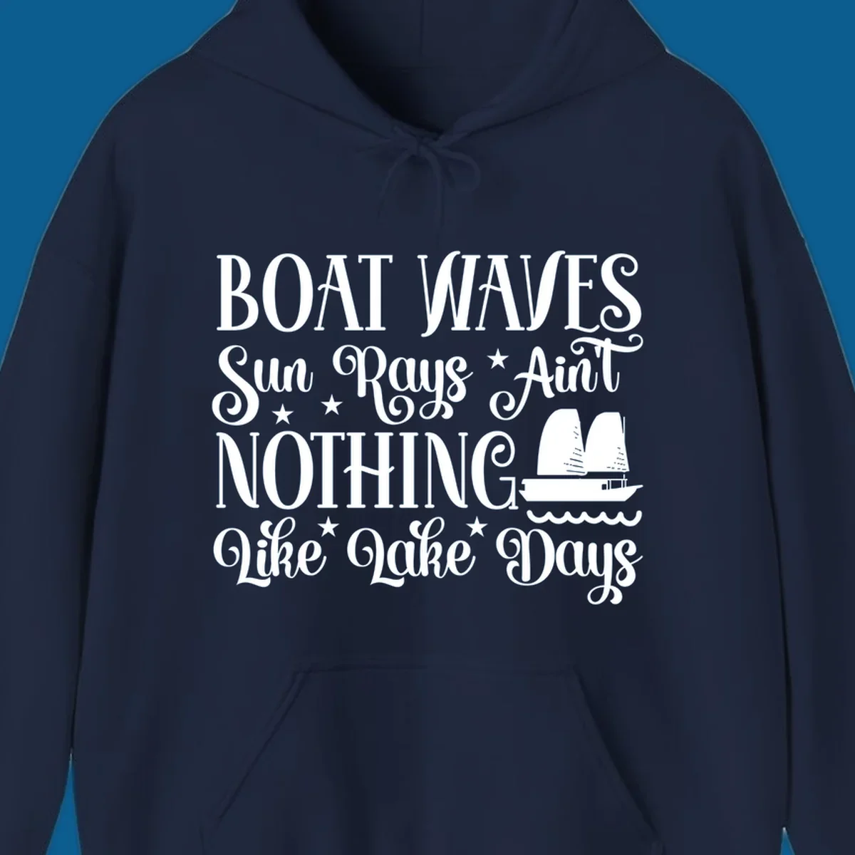 Boat waves, sun rays, nothing like lake days text with sailboat and waves.
