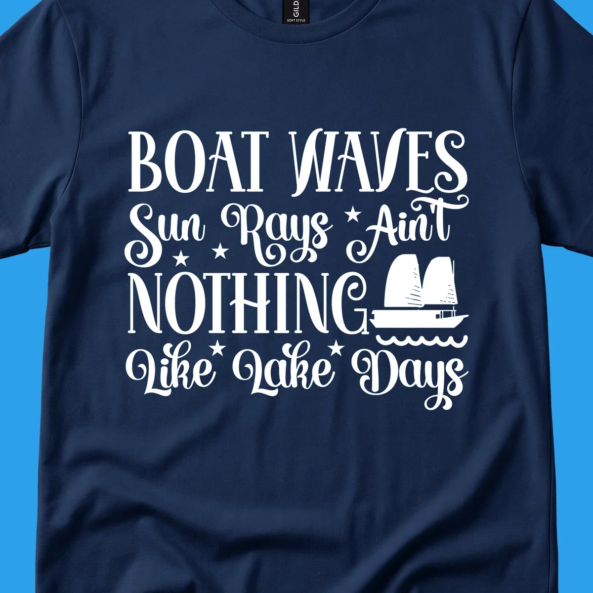 Boat waves, sun rays, nothing like lake days text with sailboat and waves.