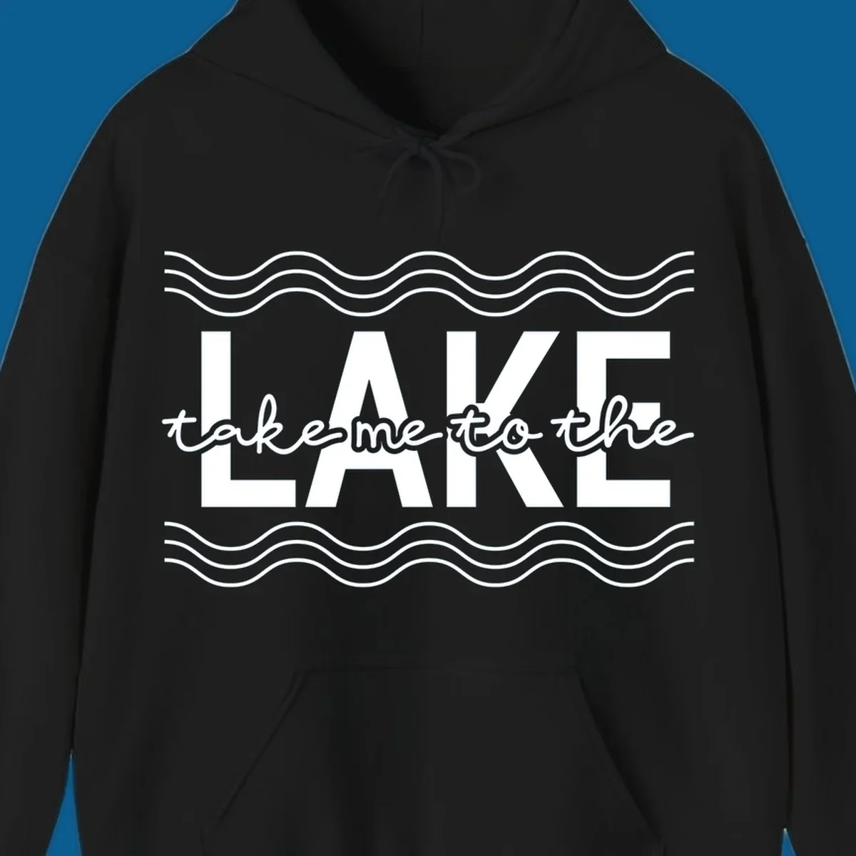 Lake life typography design with text 'take me to the LAKE' and wavy lines.
