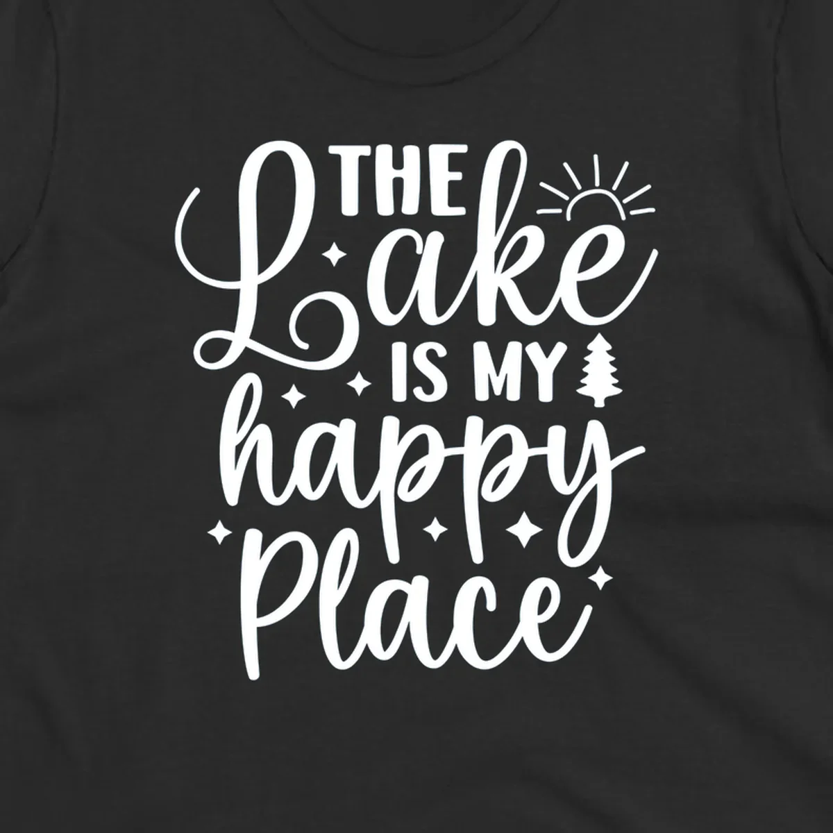 The Lake Is My Happy Place text and graphic design with sun, stars, and tree.
