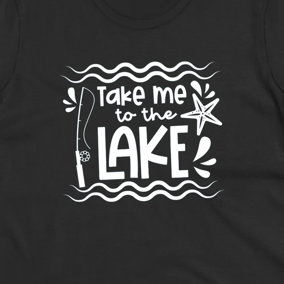 Take me to the lake life vibes design with fishing rod, starfish, and waves.