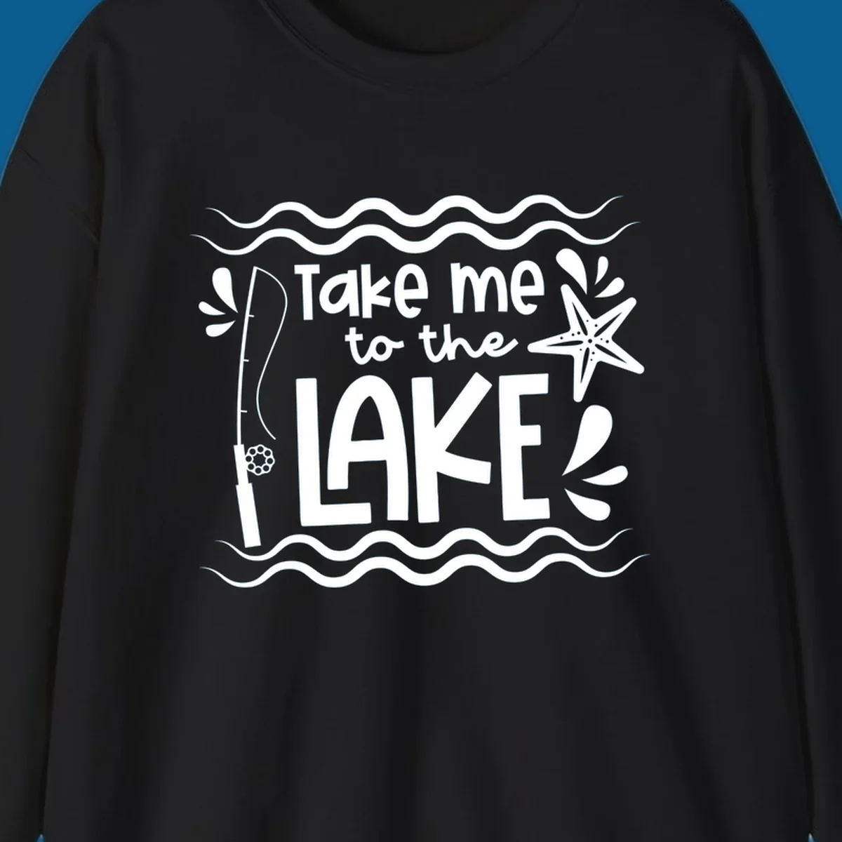 Take me to the lake life vibes design with fishing rod, starfish, and waves.