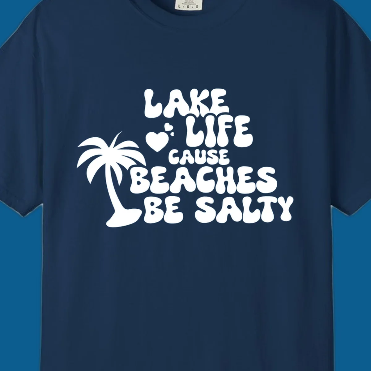Lake life cause beaches be salty text with palm tree and hearts.
