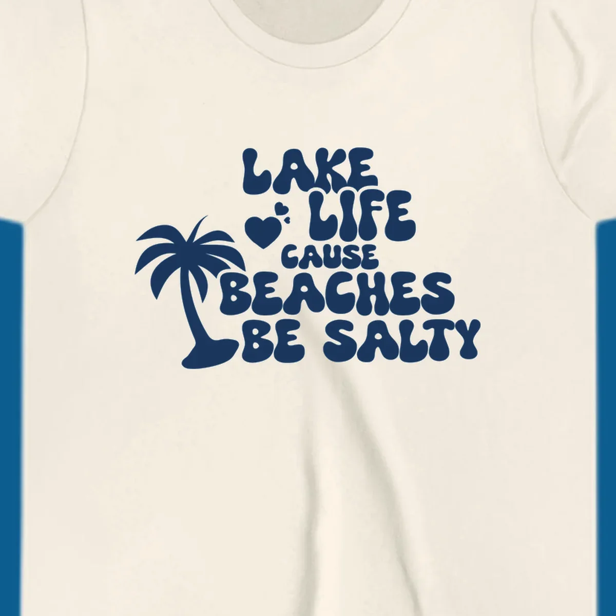 Lake life cause beaches be salty text with palm tree and hearts.