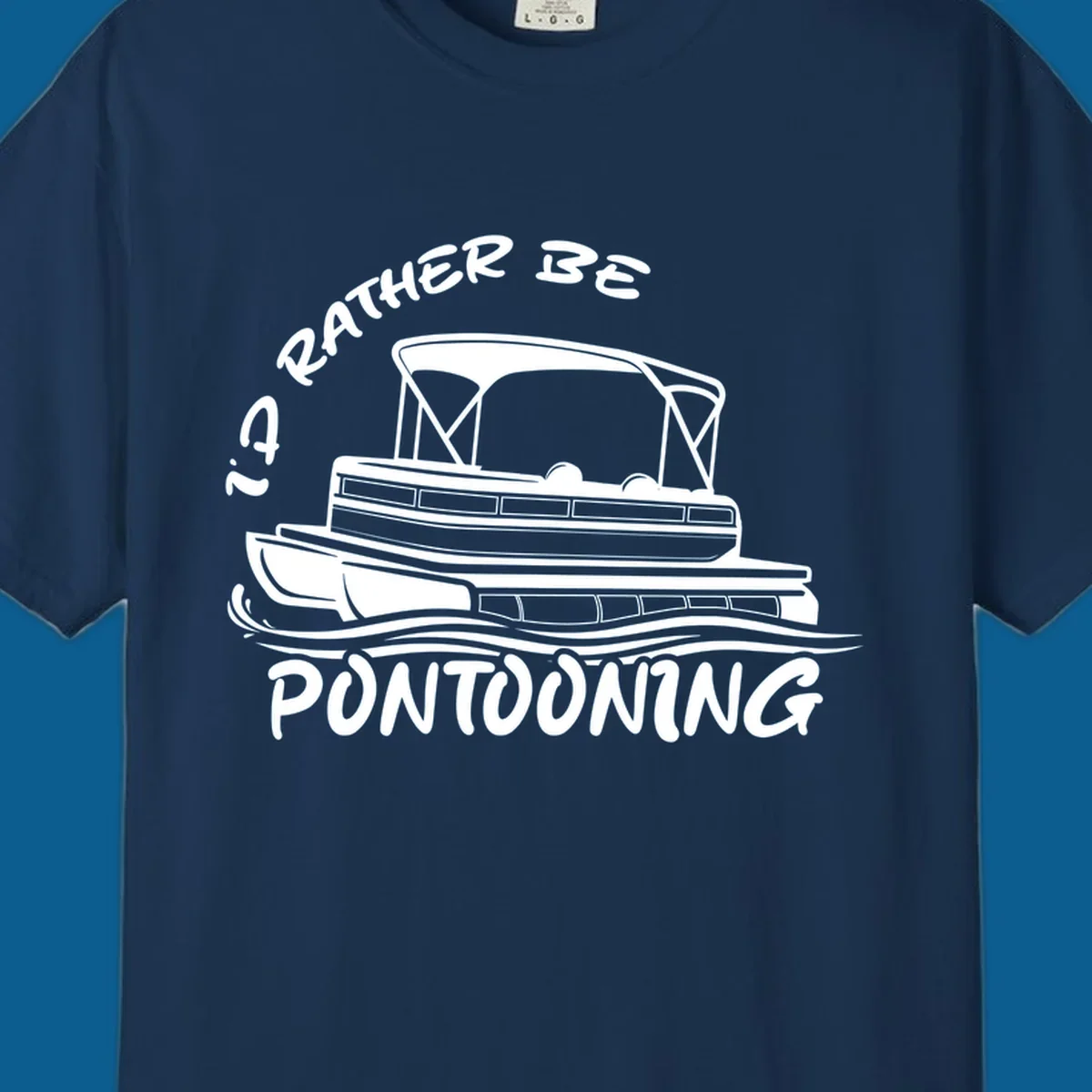 I'd Rather Be Pontooning boat life design