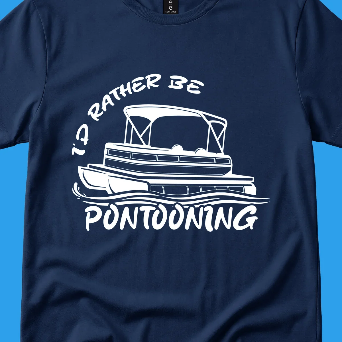 I'd Rather Be Pontooning boat life design