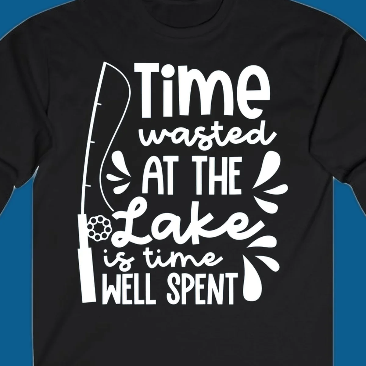 Lake life fishing quote design with fishing rod and text.