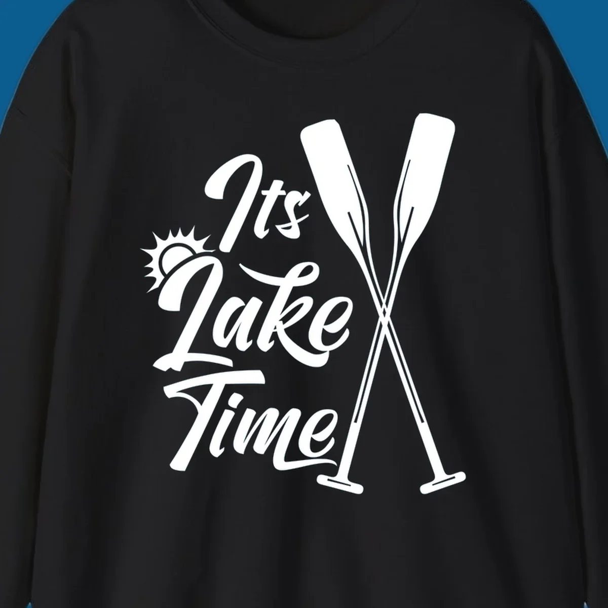 It's Lake Time text with sun and oars graphic