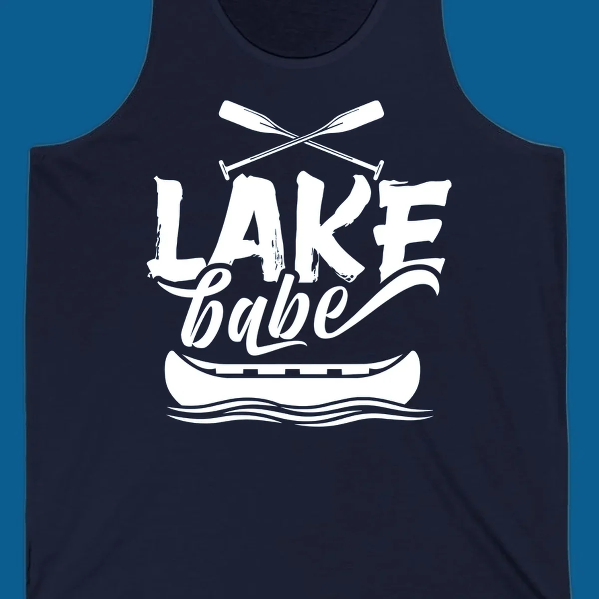 Lake babe text with canoe and oars on water. Primary keyword: lake-babe-canoe