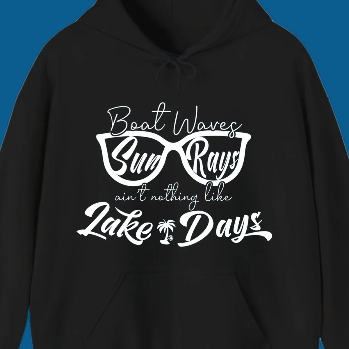Boat Waves Sun Rays ain't nothing like Lake Days design with sunglasses and palm tree.
