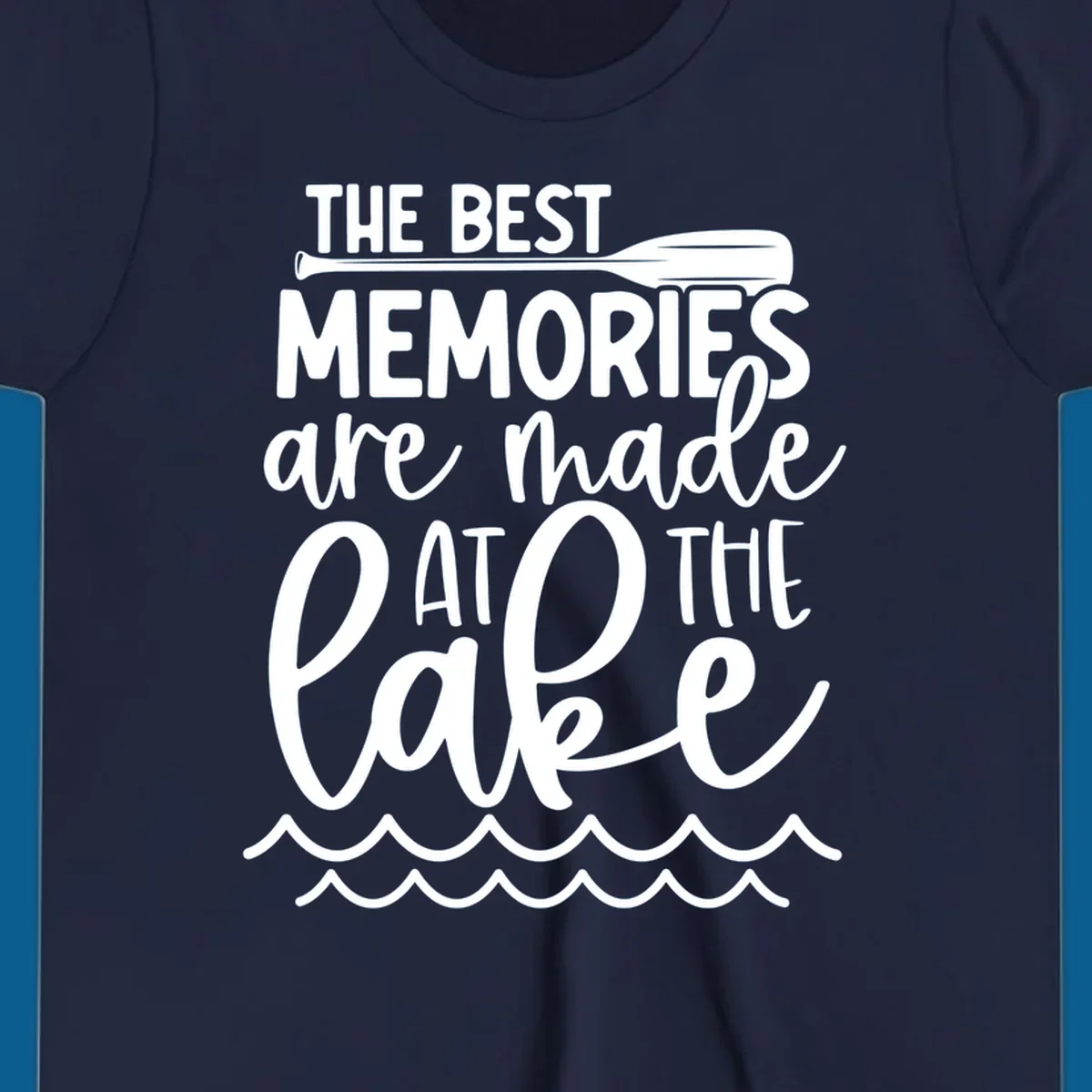 The best memories are made at the lake typography with paddle and waves.