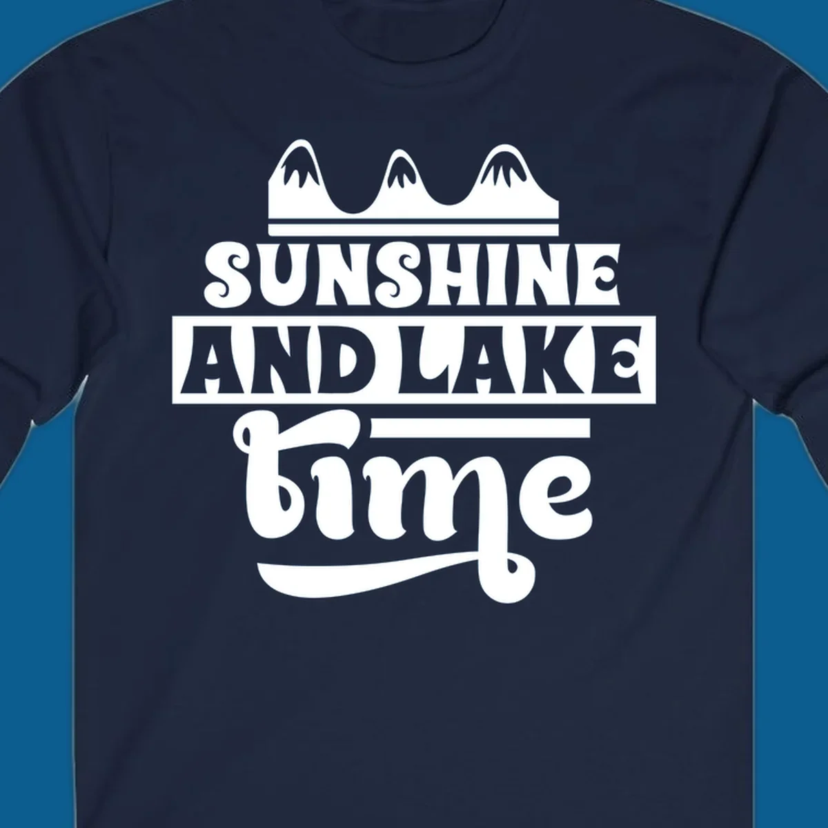 Sunshine and lake time graphic with mountains, white and navy.