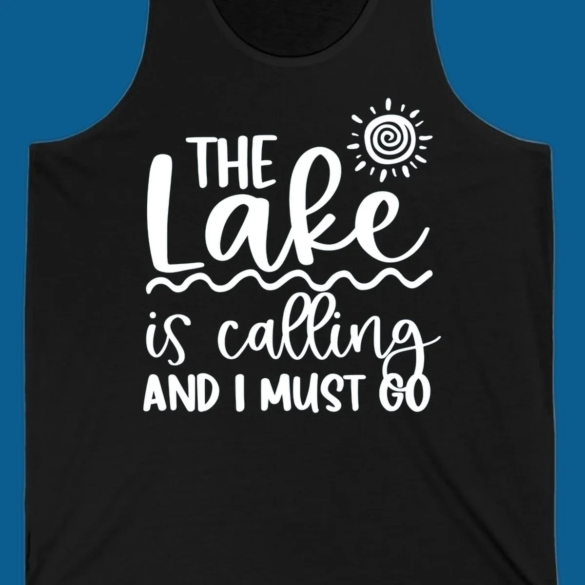 The lake is calling and I must go typography with sun and waves graphic