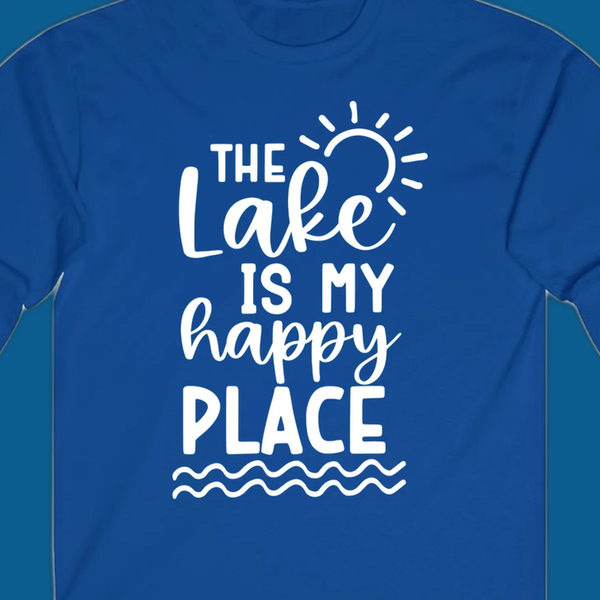 The Lake Is My Happy Place text design with sun and waves graphic.