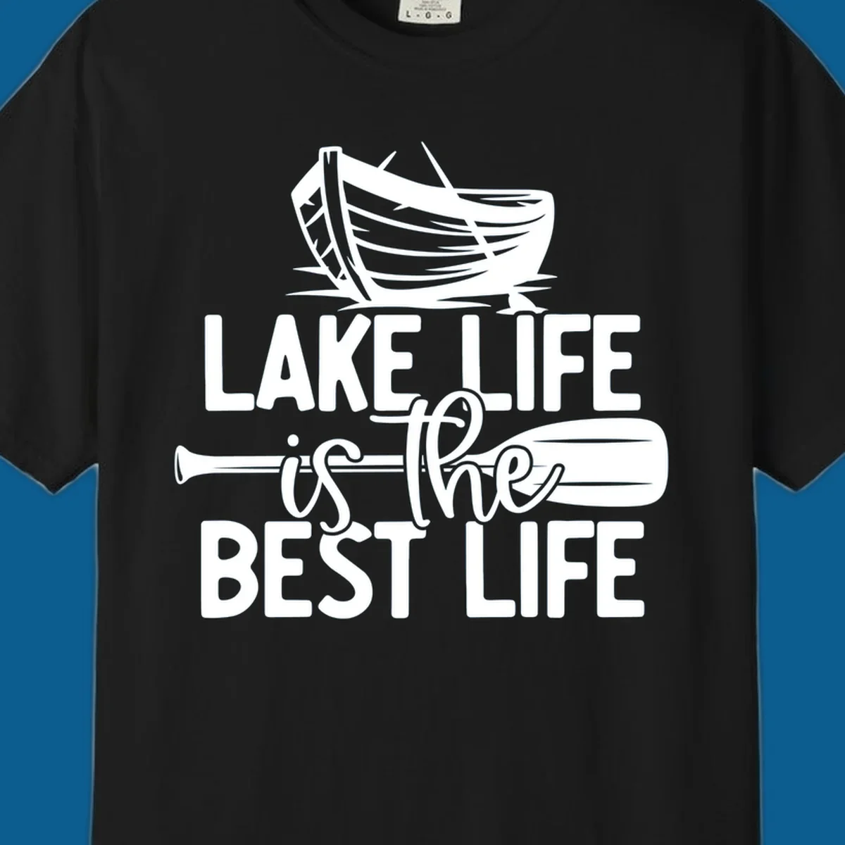 Lake life is the best life text and graphics featuring a rowboat and oar.