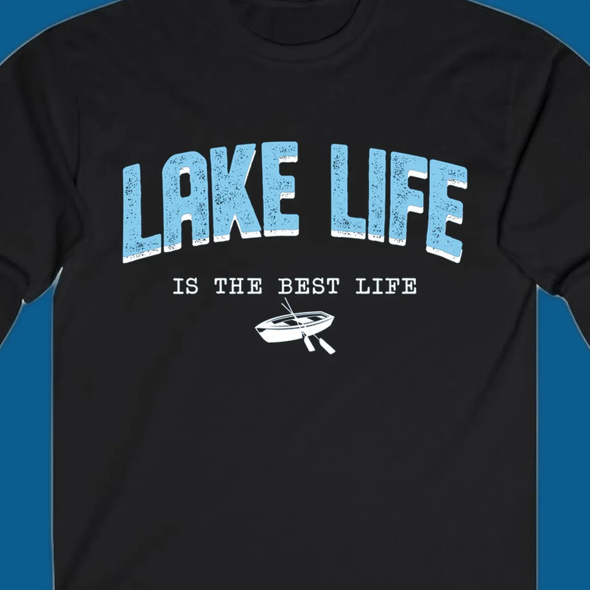 Lake life is the best life text with rowboat illustration