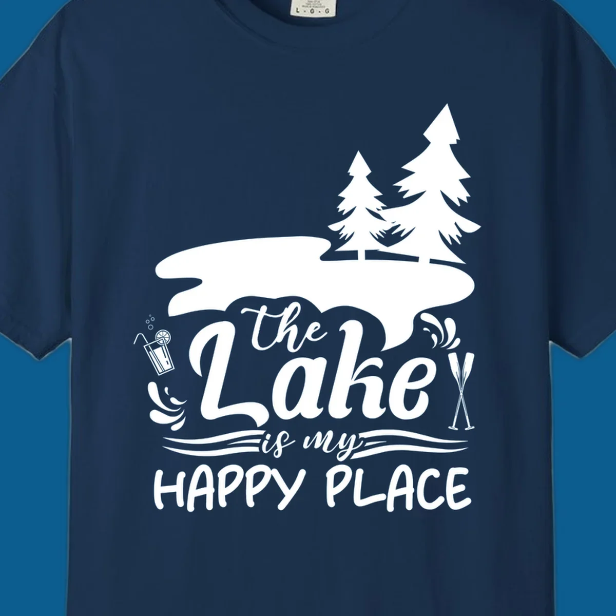 The Lake is My Happy Place text and graphics with lake and trees.