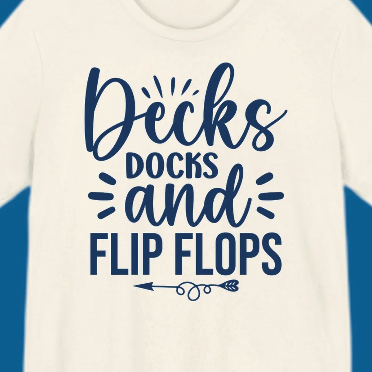 Decks Docks and Flip Flops text design with decorative arrow.