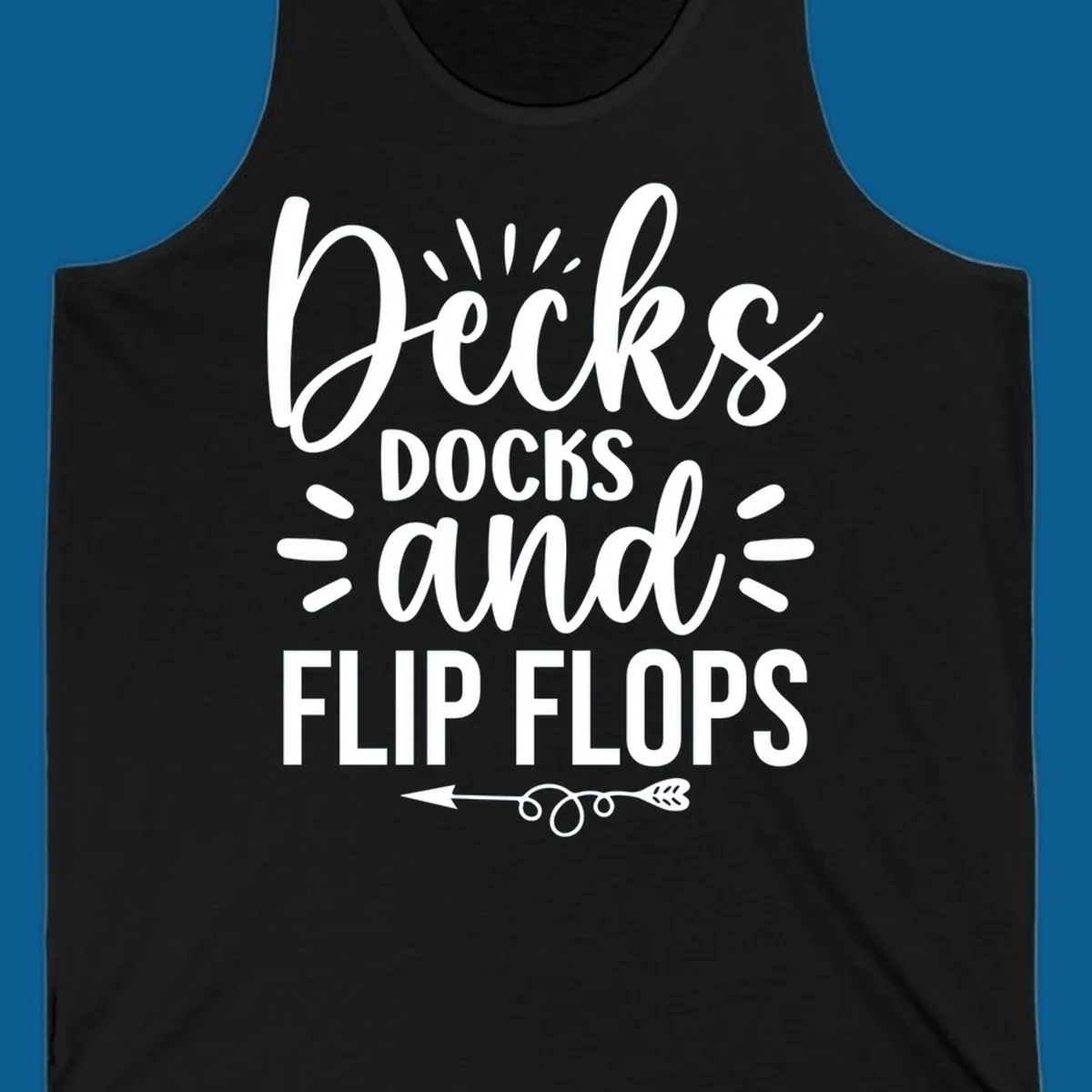 Decks Docks and Flip Flops text design with decorative arrow.