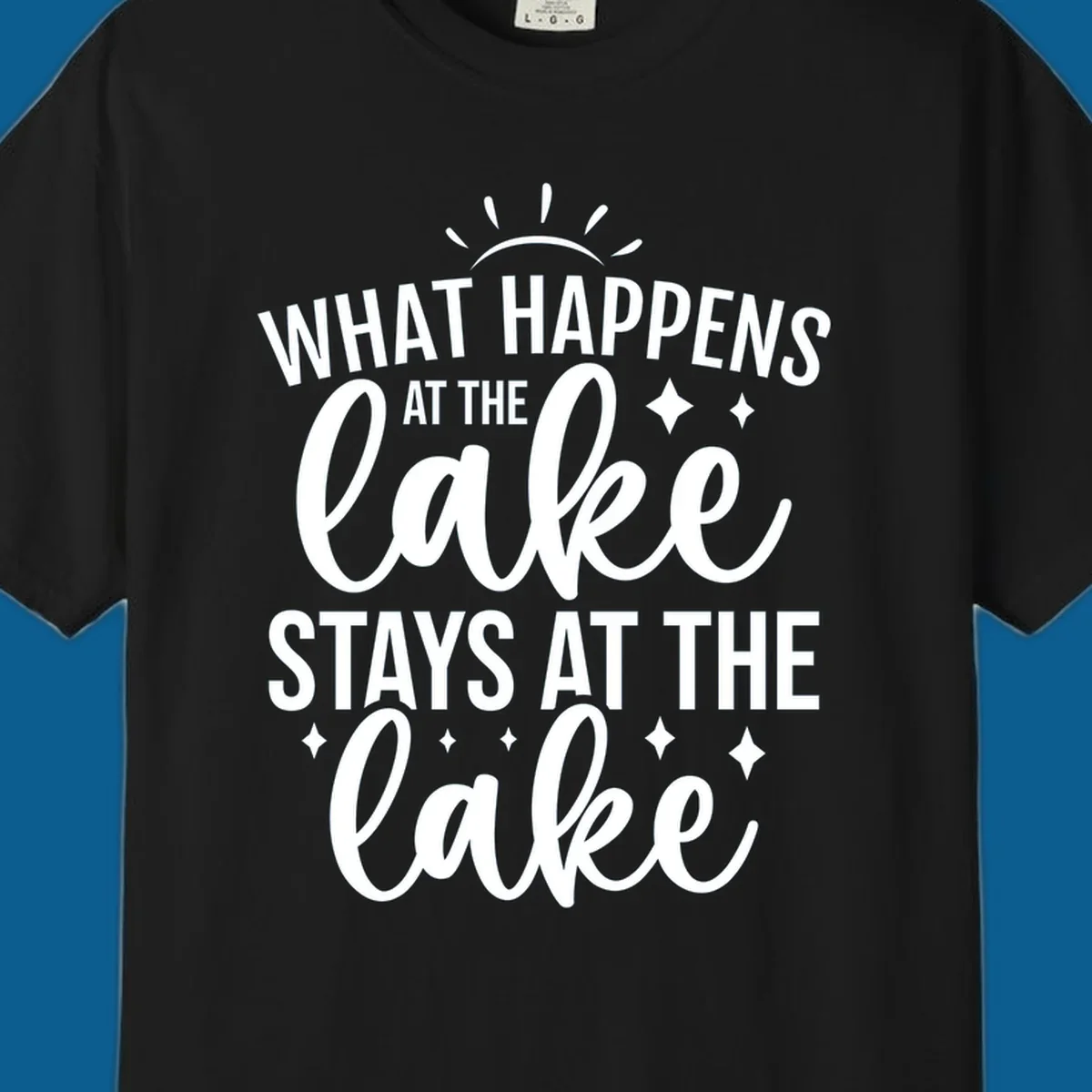 What happens at the lake stays at the lake quote design with sparkle stars.