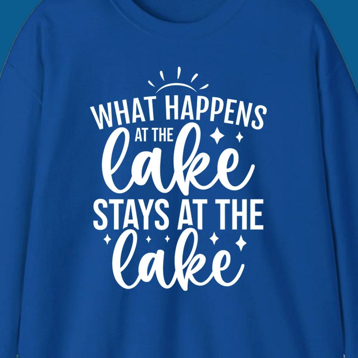 What happens at the lake stays at the lake quote design with sparkle stars.