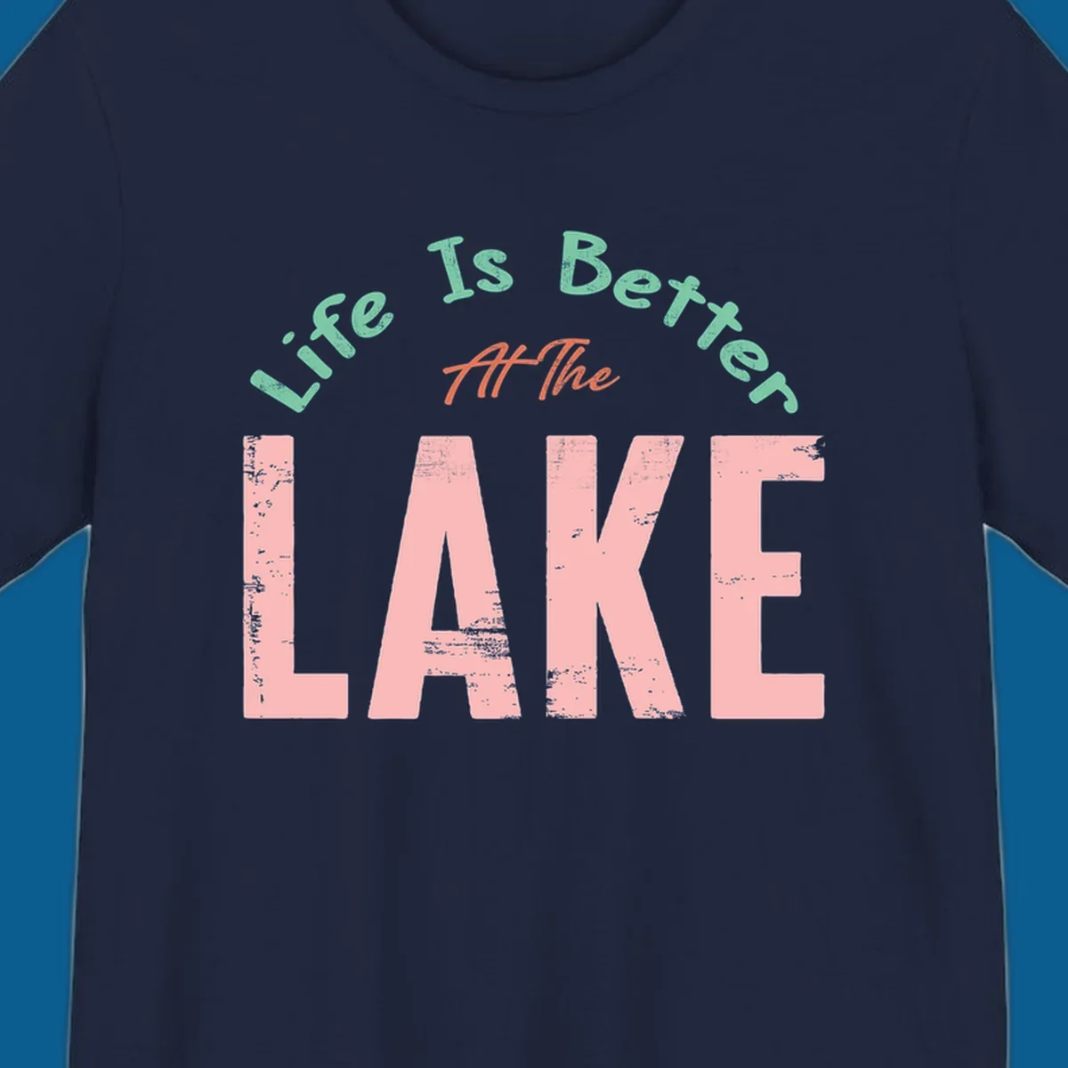 Life Is Better At The Lake typography design