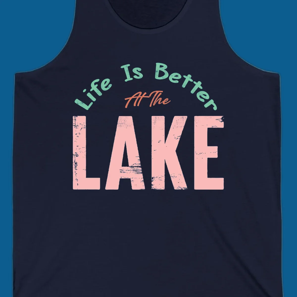 Life Is Better At The Lake typography design