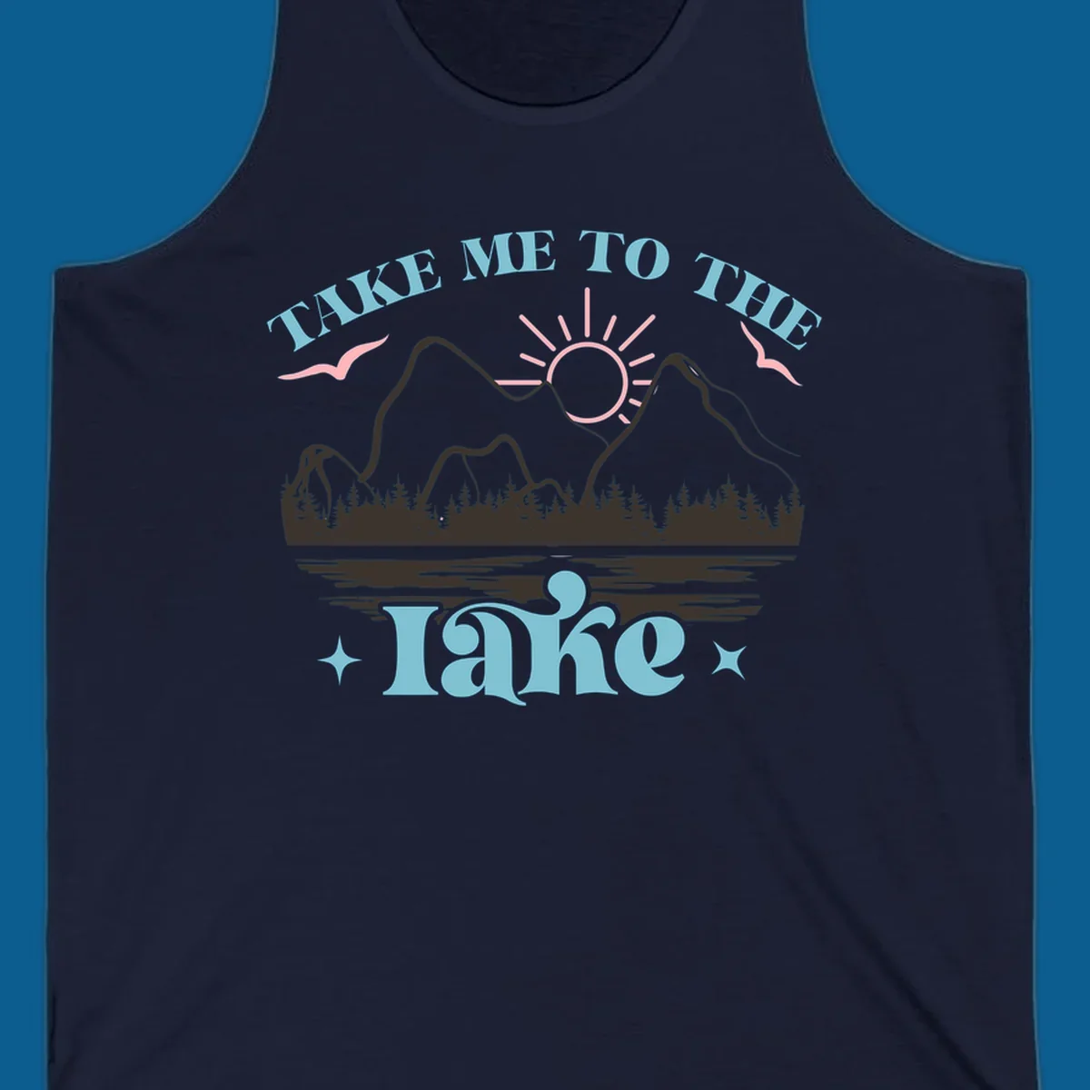 Illustration of mountains, lake, sun, and birds with text 'Take Me To The Lake'.