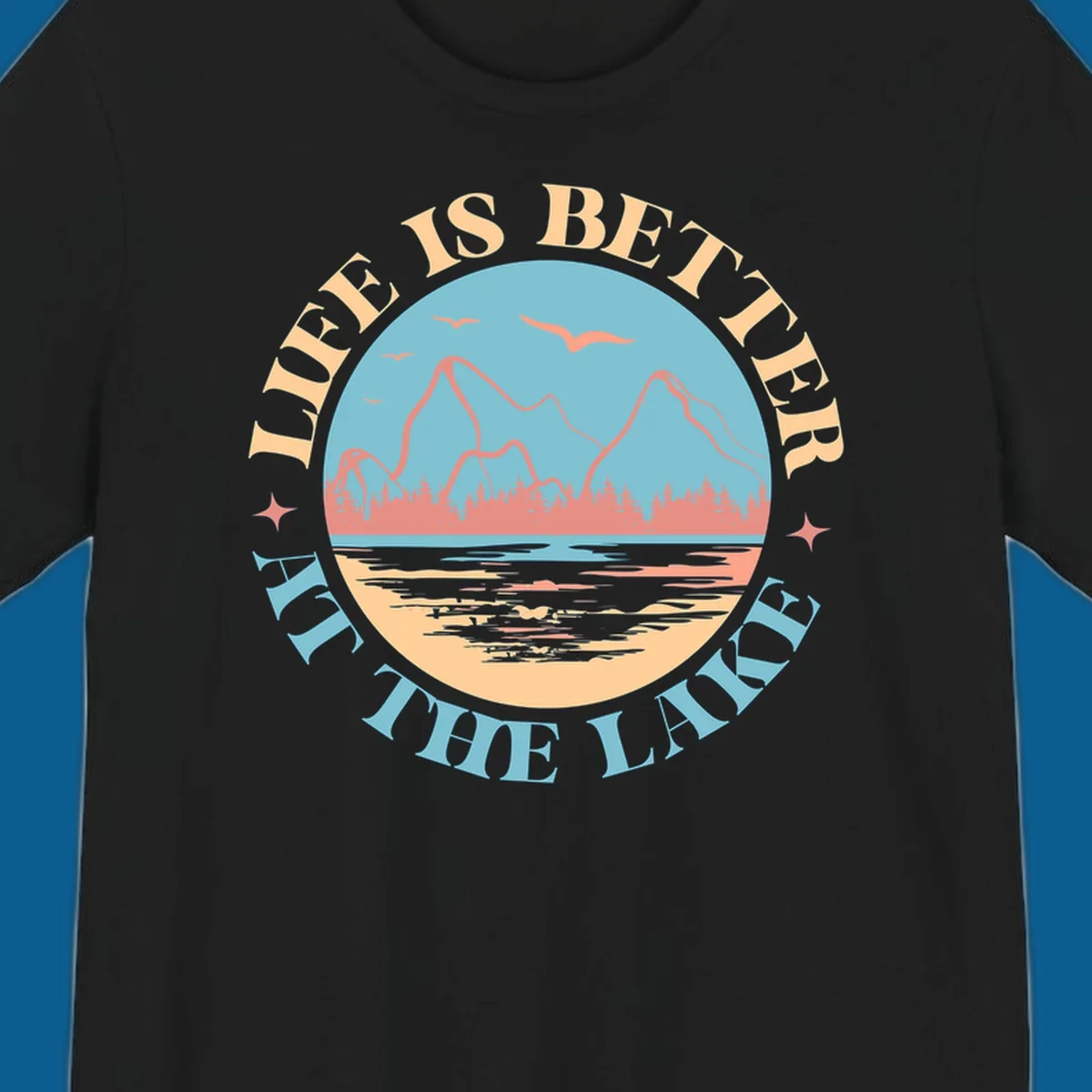 Life at the lake scenic mountain lake graphic with text.