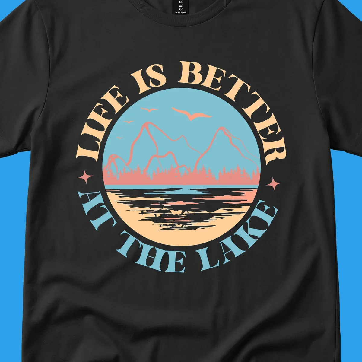 Life at the lake scenic mountain lake graphic with text.