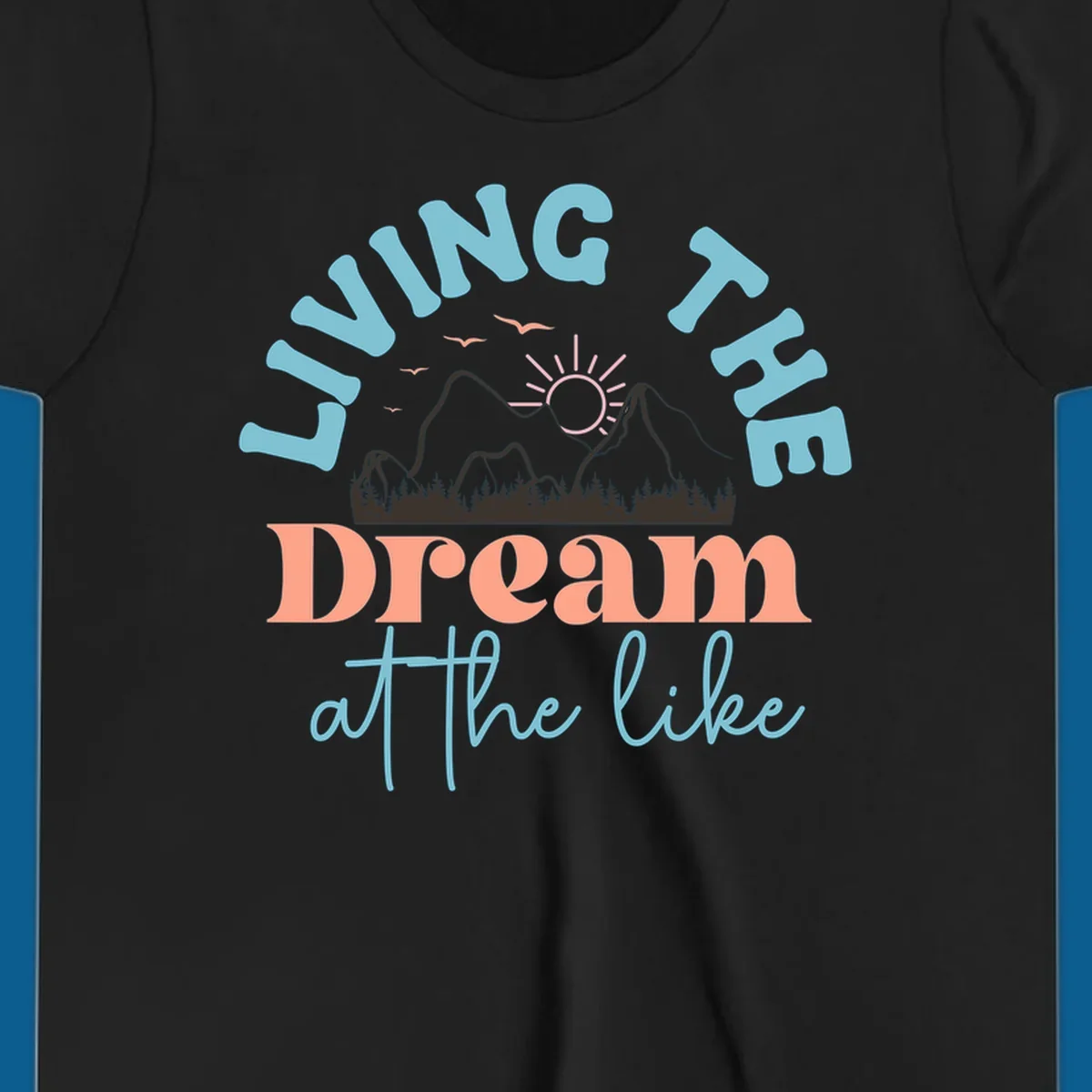 Illustration of mountains with a sunrise and birds above the text 'Living The Dream At The Like'.
