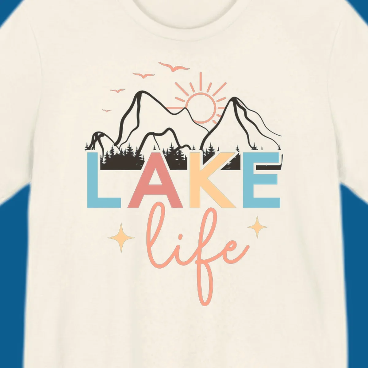 Lake life mountains graphic with colorful text and scenic background.
