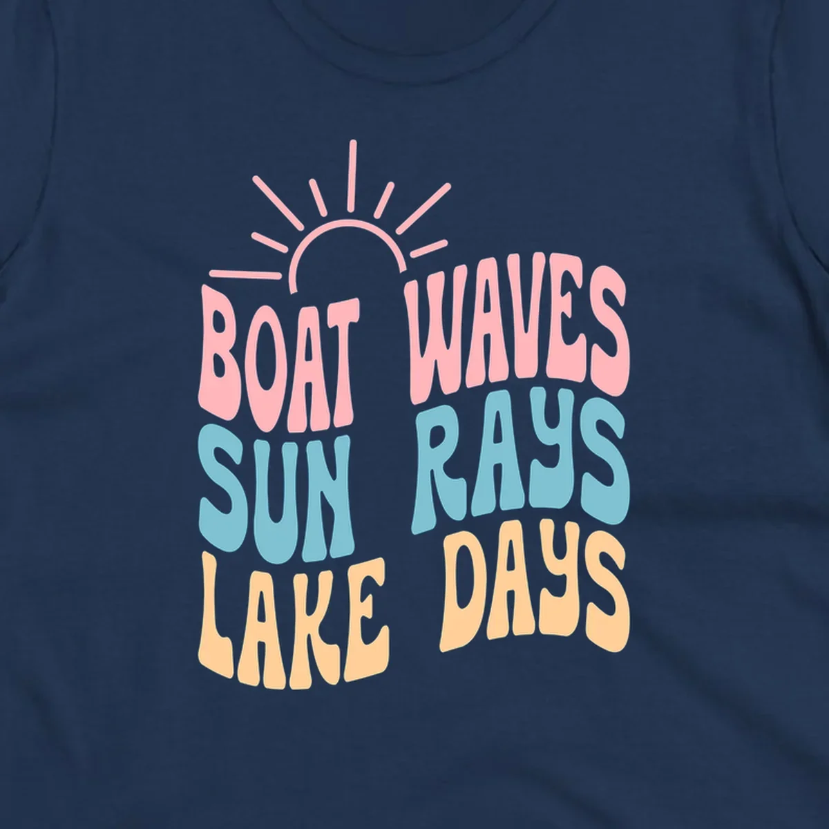Retro text design featuring 'Boat Waves Sun Rays Lake Days' with sun rays.
