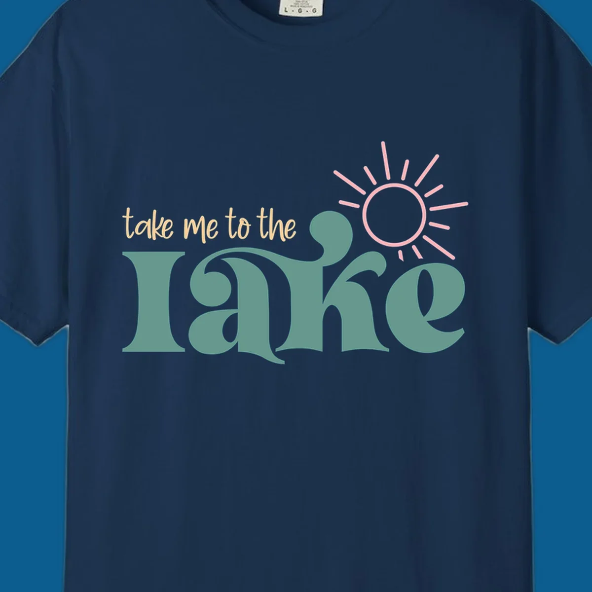 Retro 'take me to the lake' text with a sun graphic, lake life design.