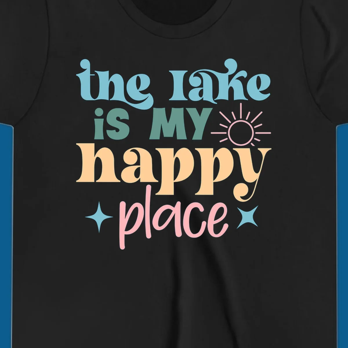 The lake is my happy place text with sun and starbursts, lake-happy-place design