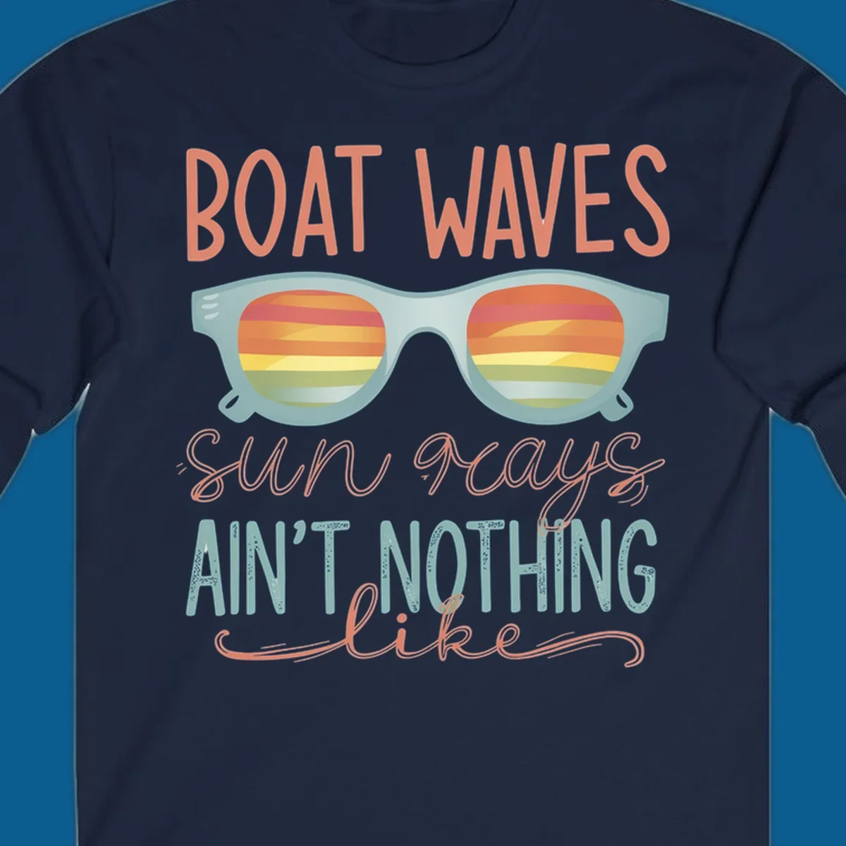 Boat waves and sunglasses with sunset reflection, text says 'sun rays ain't nothing like'