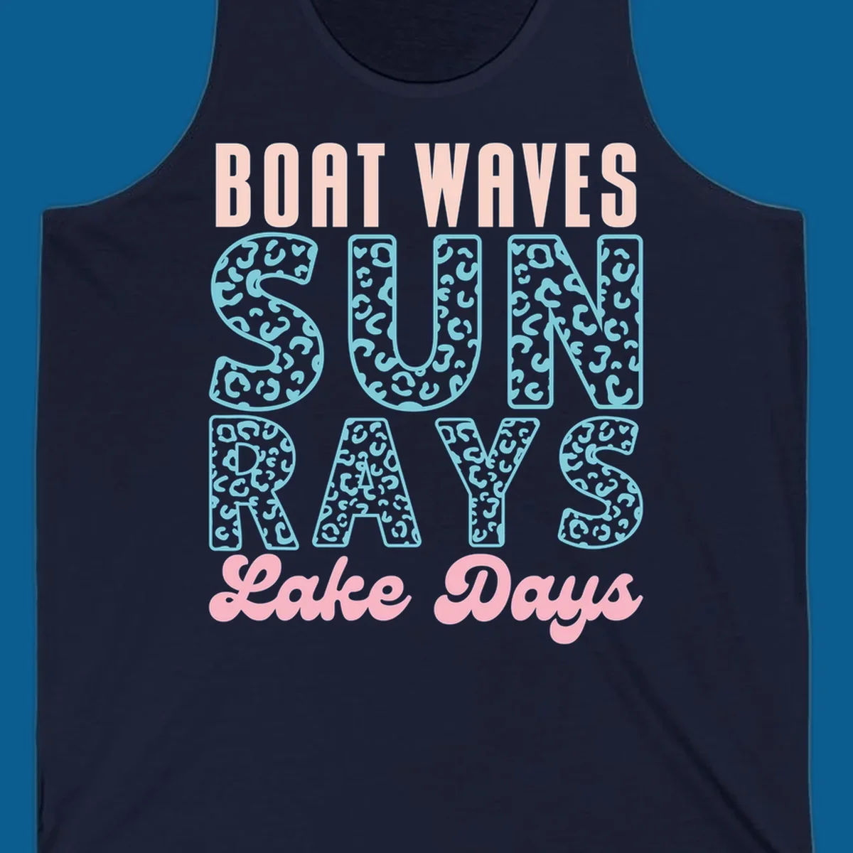 Boat waves sun rays lake days text design with pink and teal leopard print.