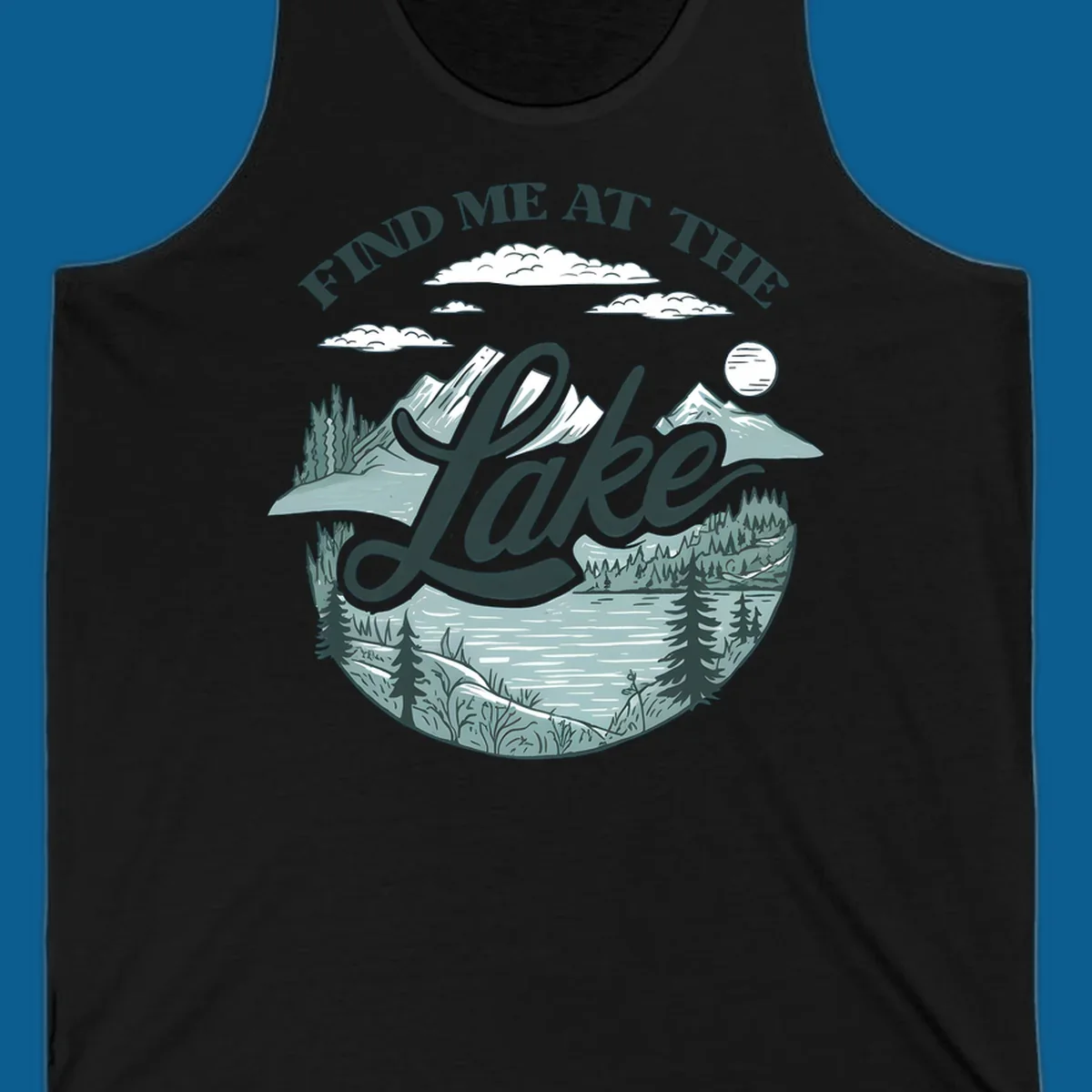 Find me at the lake scenic mountain and lake illustration with text.