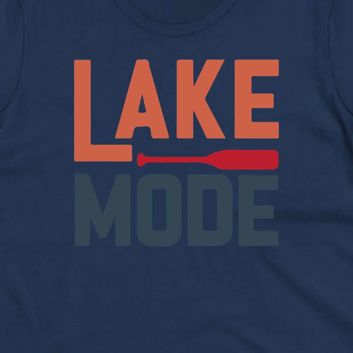 Lake Mode text with a paddle graphic, a lifestyle design for lake enthusiasts.