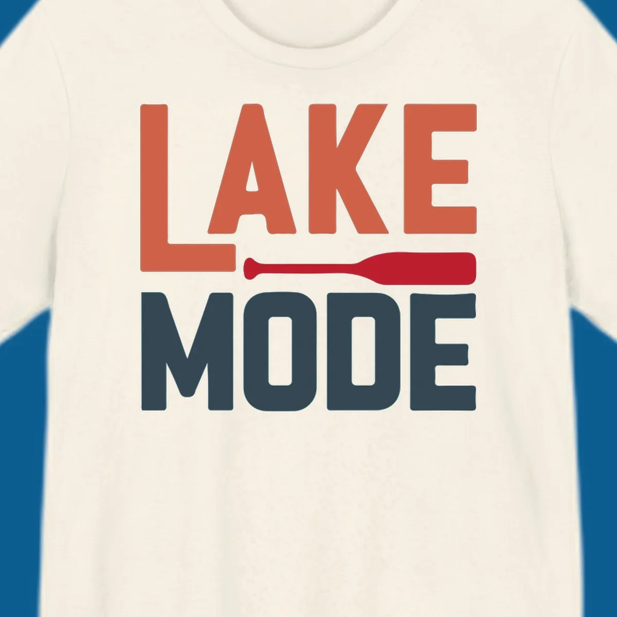 Lake Mode text with a paddle graphic, a lifestyle design for lake enthusiasts.