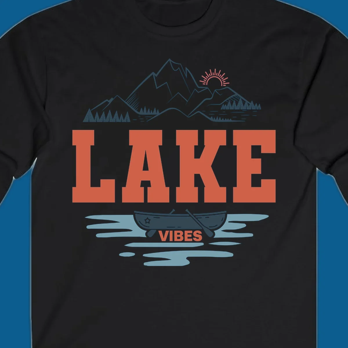 Lake vibes nature design with mountains, canoe, and text.