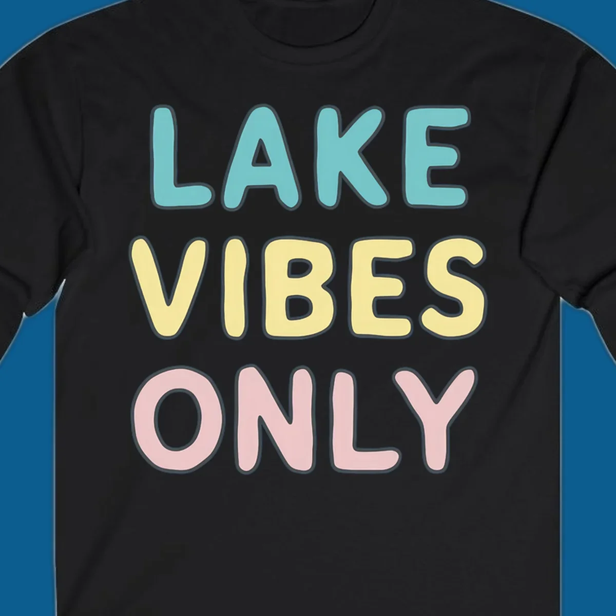 Typography design with the words LAKE VIBES ONLY in pastel colors.