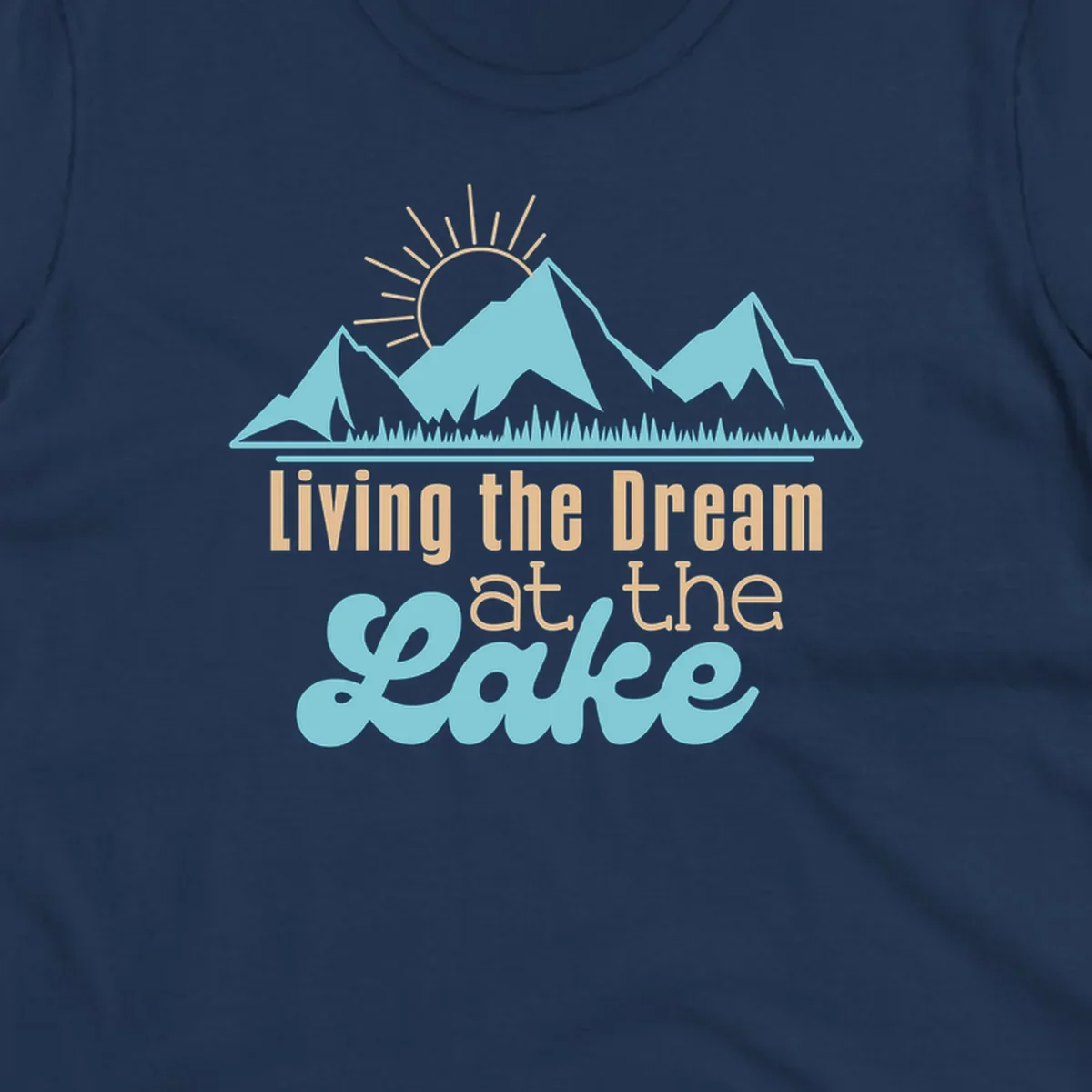 Scenic mountain range with sun and text 'Living the Dream at the Lake'.