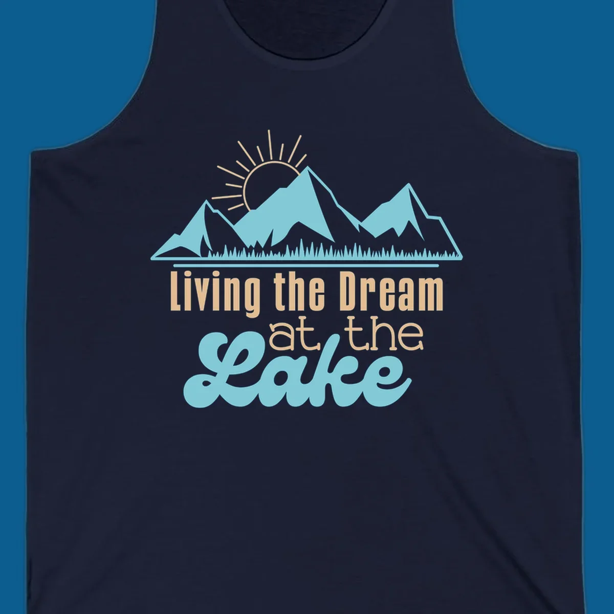 Scenic mountain range with sun and text 'Living the Dream at the Lake'.