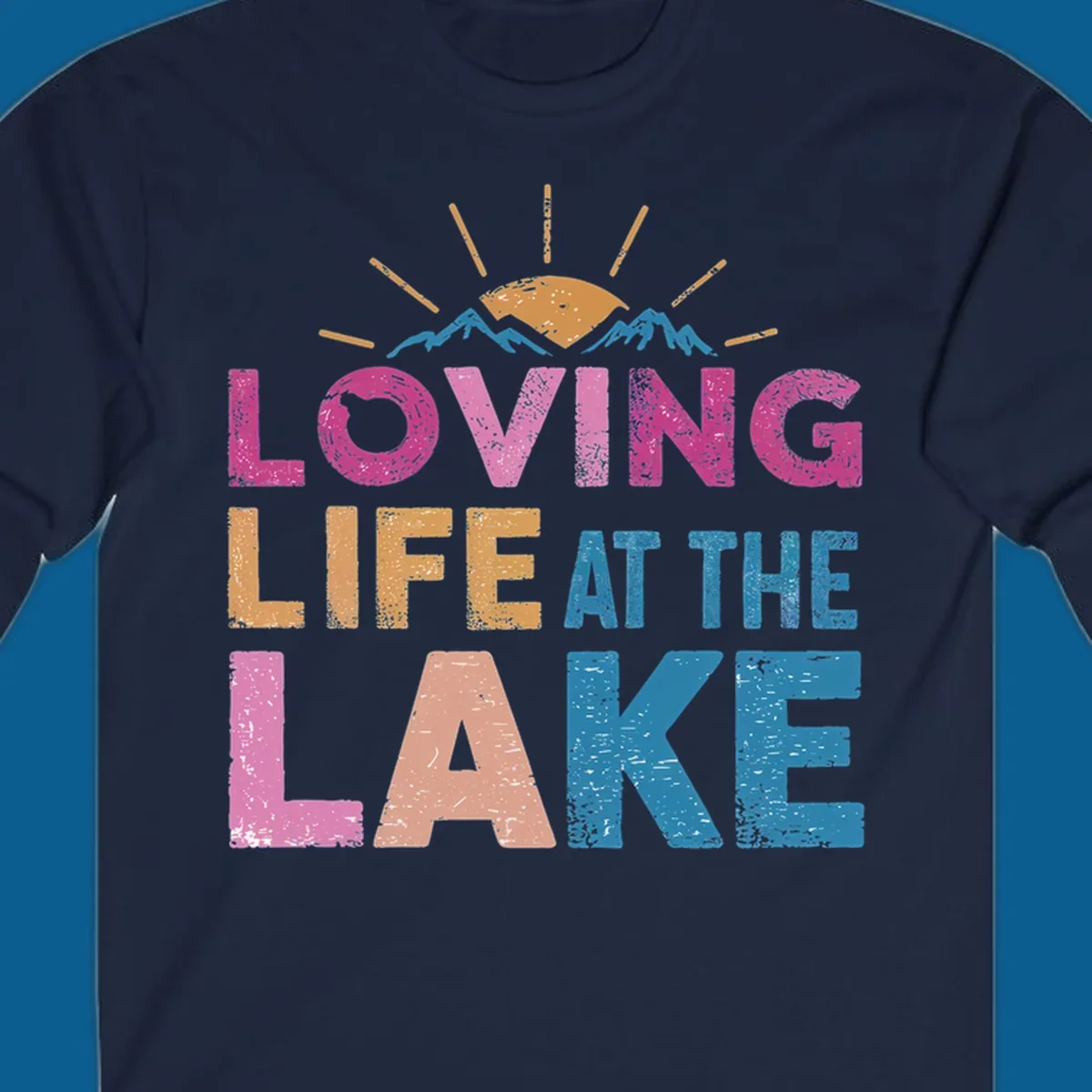 Loving Life At The Lake text with sun and mountains graphic, lake-life-appreciation