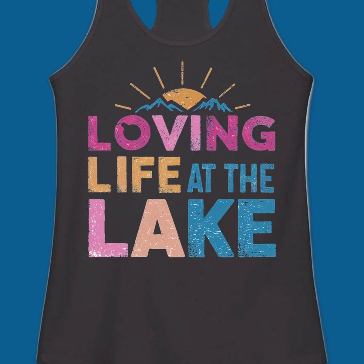 Loving Life At The Lake text with sun and mountains graphic, lake-life-appreciation
